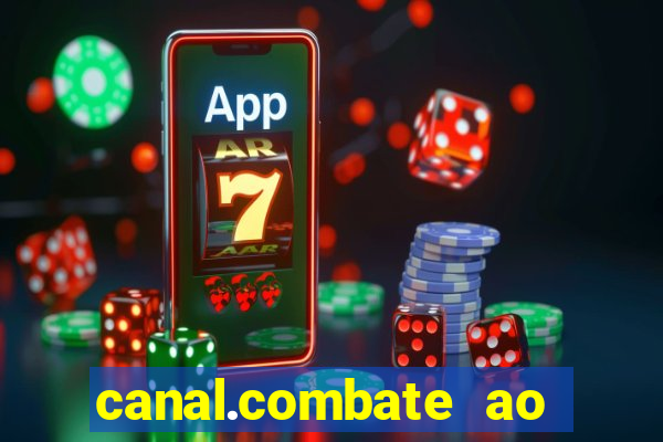 canal.combate ao vivo multicanais